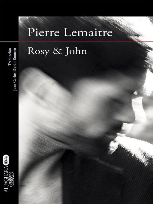Title details for Rosy & John by Pierre Lemaitre - Wait list